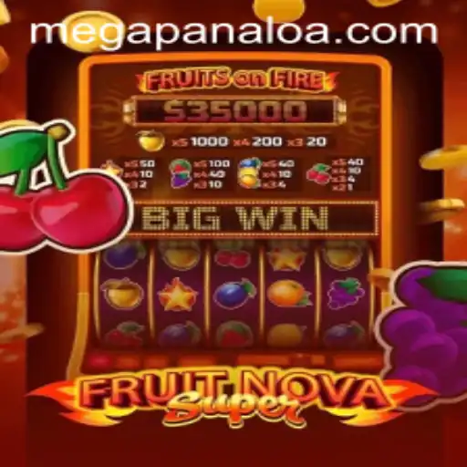 Exciting Gaming Experience with FruitNovaSuper and MegaPanalo Pro