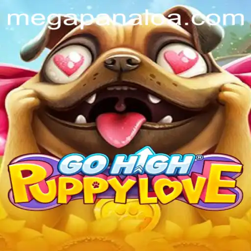 Discover the World of GoHighPuppyLove and MegaPanalo Pro